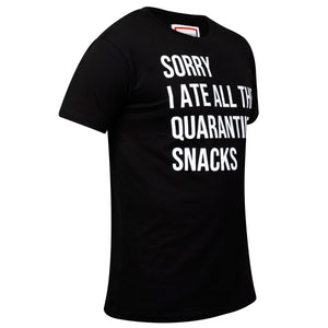 Sorry I Ate All The Quarantine Snacks Printed T-shirt 